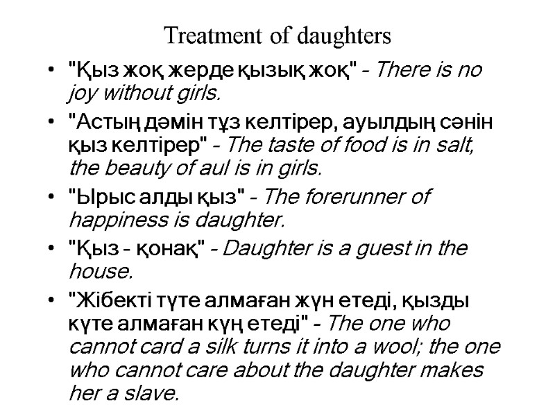 Treatment of daughters 